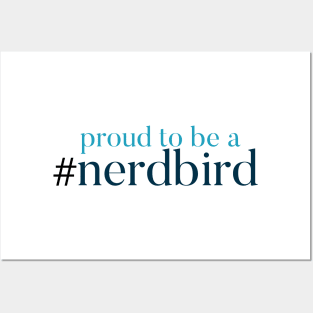 Proud to be nerdbird Posters and Art